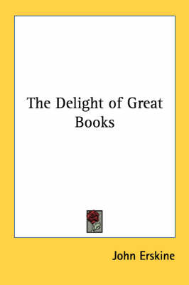 Book cover for The Delight of Great Books