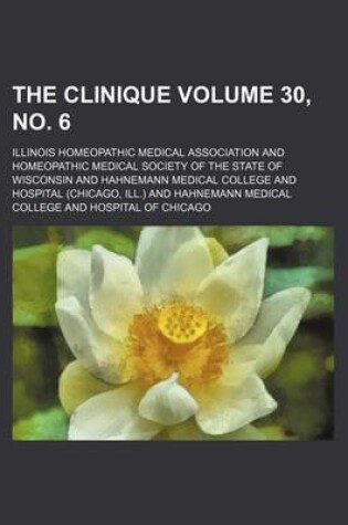 Cover of The Clinique Volume 30, No. 6