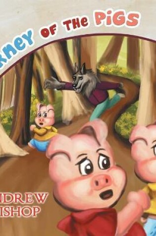 Cover of Journey of the Pigs