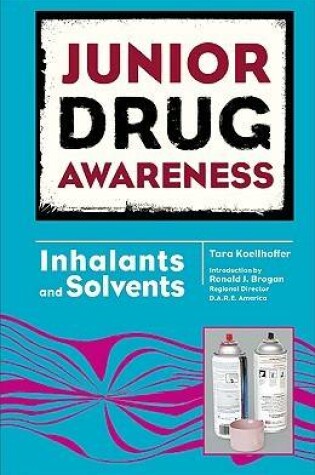 Cover of Inhalants and Solvents