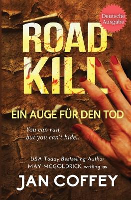 Book cover for Road Kill (Ein Auge für den Tod)