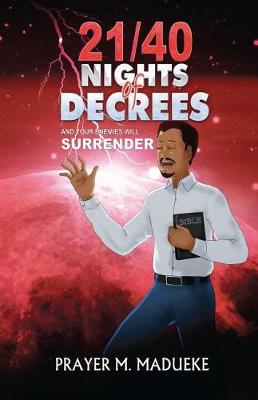 Book cover for 21/40 Nights of Decrees and Your Enemies Will Surrender