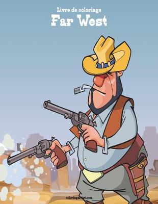 Cover of Livre de coloriage Far West 1