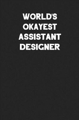 Book cover for World's Okayest Assistant Designer