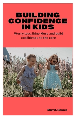 Book cover for Building Confidence in Kids