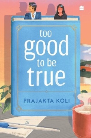 Cover of Too Good To Be True