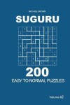 Book cover for Suguru - 200 Easy to Normal Puzzles 9x9 (Volume 2)
