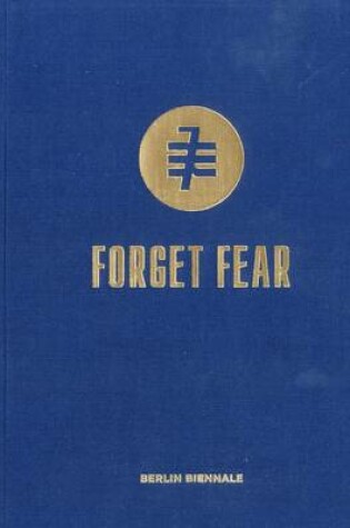 Cover of Forget Fear (a Reader)