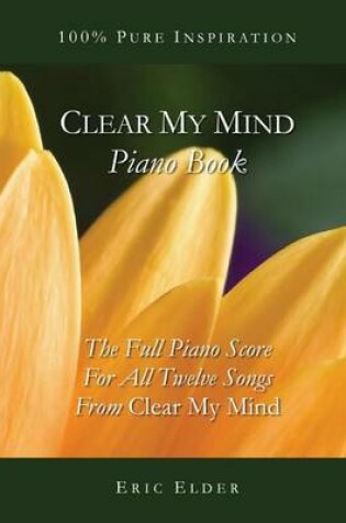 Cover of Clear My Mind Piano Book