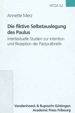 Cover of Die Fiktive Selbstauslegung Des Paulus