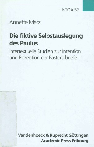 Book cover for Die Fiktive Selbstauslegung Des Paulus