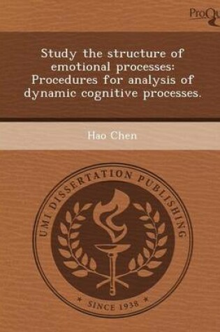 Cover of Study the Structure of Emotional Processes: Procedures for Analysis of Dynamic Cognitive Processes