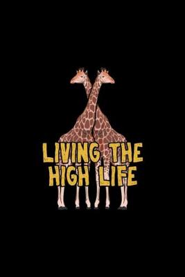 Book cover for Linving The High Life