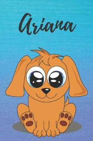 Cover of Ariana dog coloring book / notebook / journal / diary