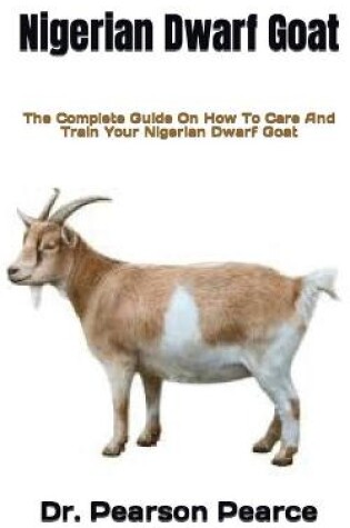 Cover of Nigerian Dwarf Goat