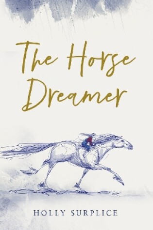 Cover of The Horse Dreamer (HB)