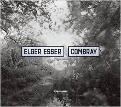 Book cover for Elger Esser - Combray