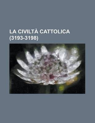 Book cover for La Civilta Cattolica (3193-3198)