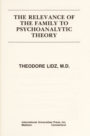 Cover of The Relevance of the Family to Psychoanalytic Theory