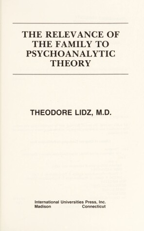Book cover for The Relevance of the Family to Psychoanalytic Theory