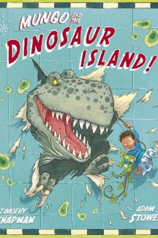 Cover of Mungo and the Dinosaur Island