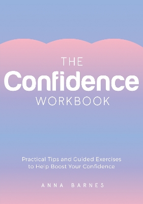 Book cover for The Confidence Workbook