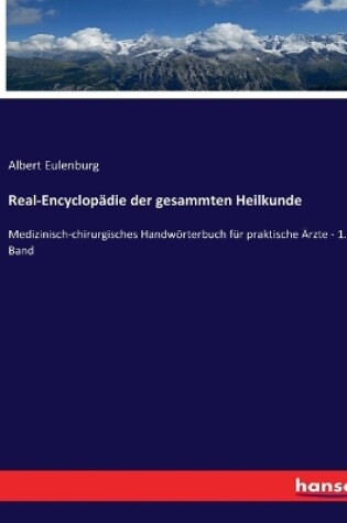 Cover of Real-Encyclopädie der gesammten Heilkunde