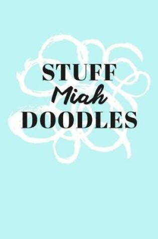 Cover of Stuff Miah Doodles