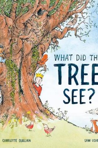 Cover of What Did the Tree See