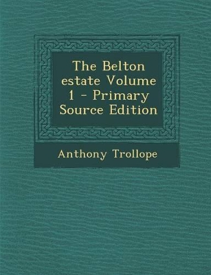 Book cover for The Belton Estate Volume 1