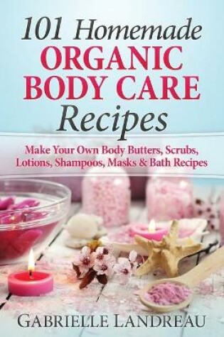 Cover of Organic Body Care