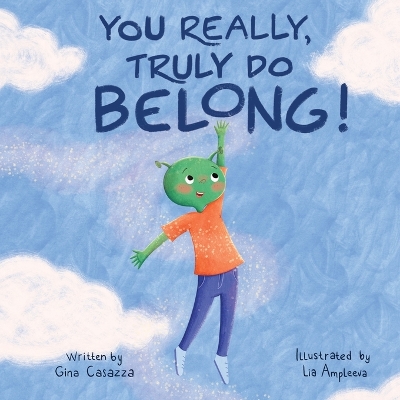Book cover for You Really, Truly Do Belong!