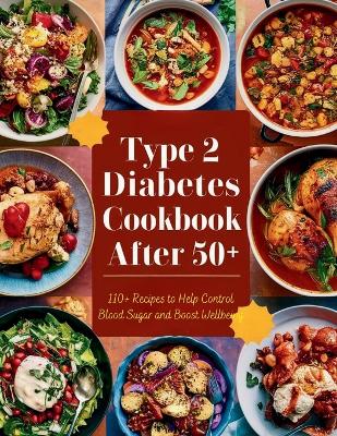 Book cover for Type 2 Diabetes Cookbook After 50