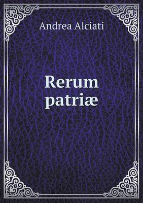 Book cover for Rerum patriæ
