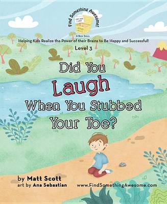 Book cover for Did You Laugh When You Stubbed Your Toe?