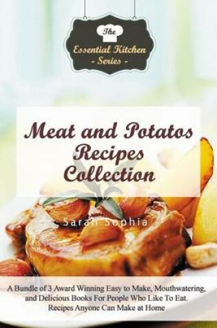 Cover of Meat and Potatos Recipes Collection