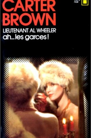 Cover of Ah Les Garces