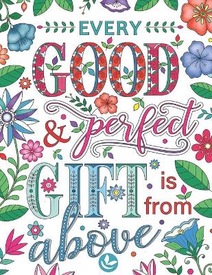 Book cover for Every Good & Perfect Gift Is From Above