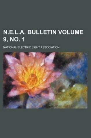 Cover of N.E.L.A. Bulletin Volume 9, No. 1