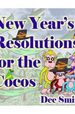 Cover of New Year's Resolutions for the Cocos