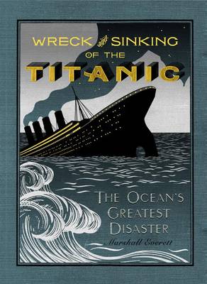 Book cover for The Wreck and Sinking of the Titanic