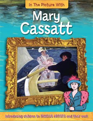 Book cover for In the Picture With Mary Cassatt