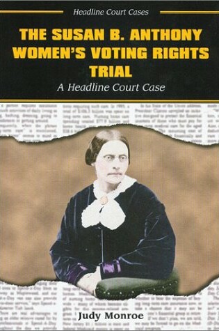 Cover of The Susan B. Anthony Women's Voting Rights Trial