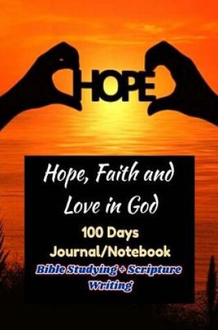 Cover of Hope, Faith and Love in God