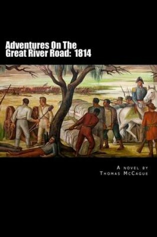 Cover of Adventures On The Great River Road
