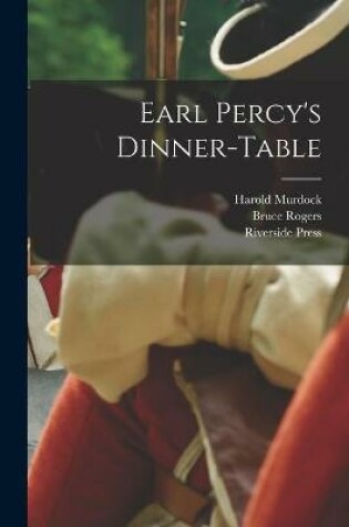 Cover of Earl Percy's Dinner-table