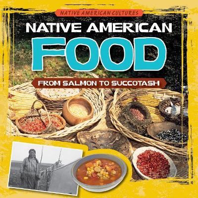 Book cover for Native American Food: From Salmon to Succotash