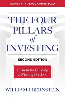 Book cover for The Four Pillars of Investing, Second Edition: Lessons for Building a Winning Portfolio
