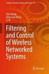 Book cover for Filtering and Control of Wireless Networked Systems