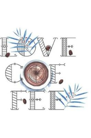 Cover of Love Coffee